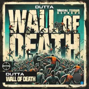  Dutta - Wall Of Death (2024) 