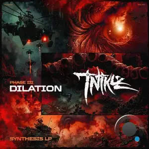  TNTKLZ - Phase 3: Dilation (2024) 