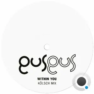  GusGus - Within You (Kölsch Mix) (2024) 