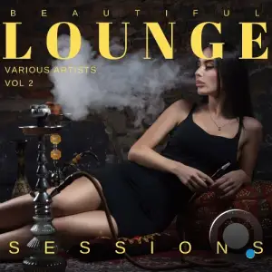  Beautiful Lounge Sessions, Vol. 2 (2024) 