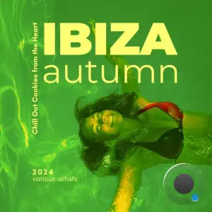  Ibiza Autumn 2024 (Chill Out Cookies from the Heart) (2024) 