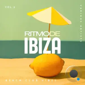  Ritmo De Ibiza (Beach Club Vibes), Vol. 2 (2024) 