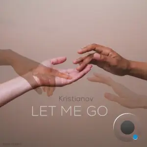  Kristianov - Let Me Go (2024) 