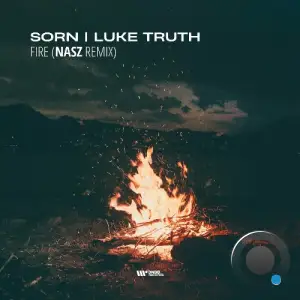  Sorn & Luke Truth - Fire (Nasz Remix) (2024) 