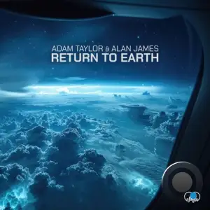  Adam Taylor & Alan James - Return to Earth (2024) 