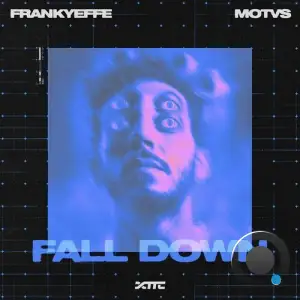  Frankyeffe & MOTVS - Fall Down (2024) 