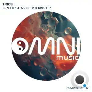  Trice - Orchestra of Atoms (2024) 