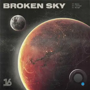  Broken Sky - Gravity / Lost Hope / Skylight (2024) 