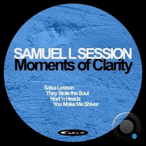  Samuel L Session - Moments of Clarity (2024) 