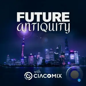  Ciacomix - Future Antiquity 044 (2024-09-15) 