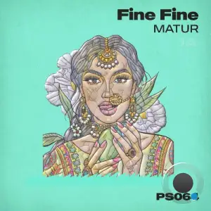  MaTur - Fine Fine (2024) 