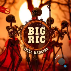  Big Ric - Still Dancing (2024) 