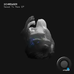  SCHREMSER - Second to None (2024) 