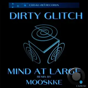  Mind At Large - Dirty Glitch (2024) 