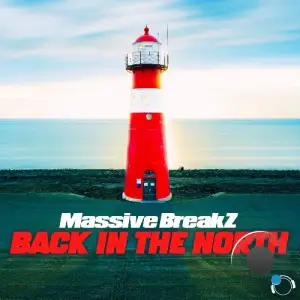  Massive Breakz - Back In The North (2024) 