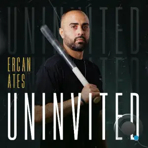  Ercan Ates - Uninvited 027 (2024-09-19) 