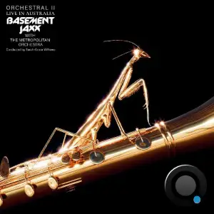  Basement Jaxx, The Metropolitan Orchestra, Sarah-Grace Williams, Sharlene Hector, Vula Malinga - Orchestral II (Live in Australia) (2024) 