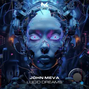  John Meva - Lucid Dreams (2024) 