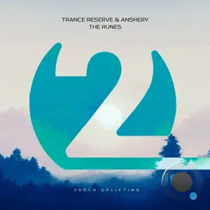  Trance Reserve & ANSHERY - The Runes (2024) 