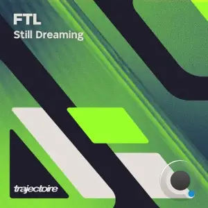  FTL - Still Dreaming (2024) 