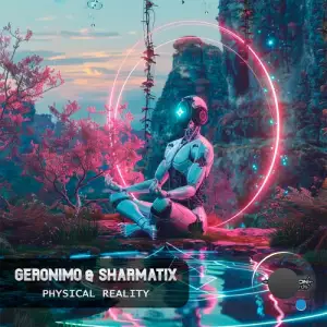  Sharmatix & Geronimo - Physical Reality (2024) 