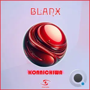  Blanx - Konnichiwa (2024) 