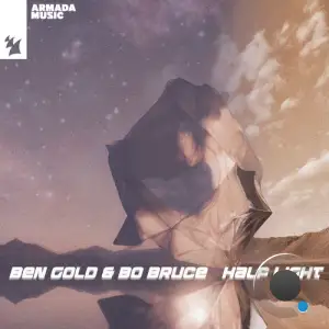  Ben Gold & Bo Bruce - Half Light (2024) 