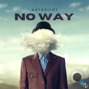  Autopilot - No Way (2024) 