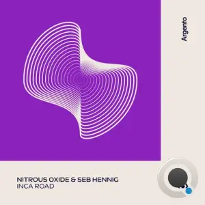  Nitrous Oxide & Seb Hennig - Inca Road (2024) 