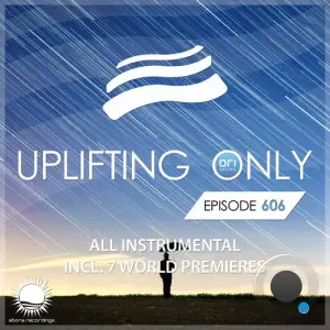  Ori Uplift - Uplifting Only 606 (2024-09-19) 