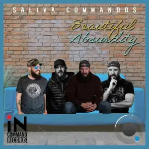  Saliva Commandos - Beautiful Absurdity (2024) 