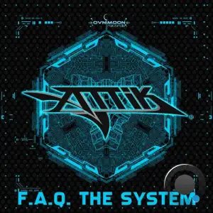  Attik - F.A.Q. The System (2024) 