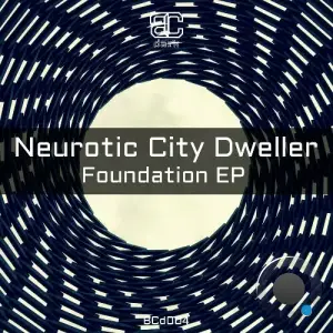  Neurotic City Dweller - Foundation (2024) 