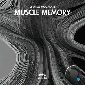  Charles Mooyaart - Muscle Memory (2024) 