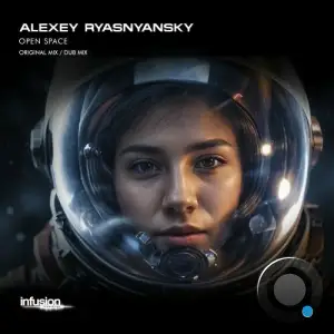  Alexey Ryasnyansky - Open Space (Original Mix / DUB Mix) (2024) 