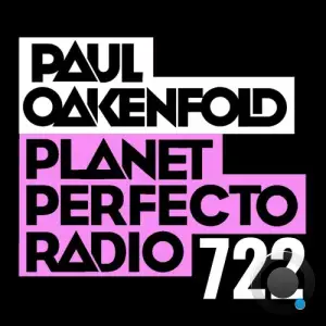  Paul Oakenfold - Planet Perfecto 722 (2024-09-02) 