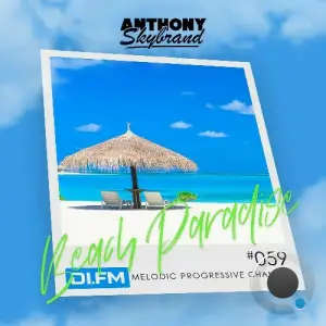  Anthony Skybrand - Beach Paradise Radio 059 (2024-09-02) 