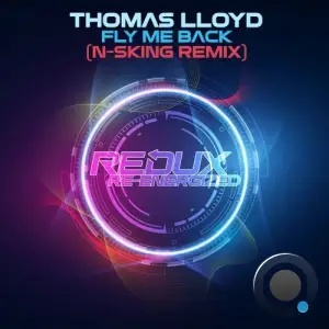  Thomas Lloyd - Fly Me Back (N-sKing Remix) (2024) 