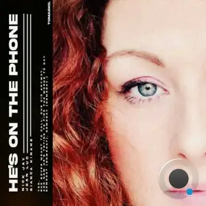  Nick Jay & Jean Luc & Bianca Kinane - He's On The Phone (2024) 