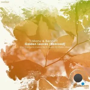  Manu & Bennett - Golden Leaves [Remixed] (2024) 