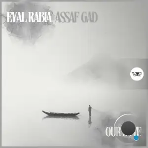  Eyal Rabia & Assaf Gad - Our Love (2024) 