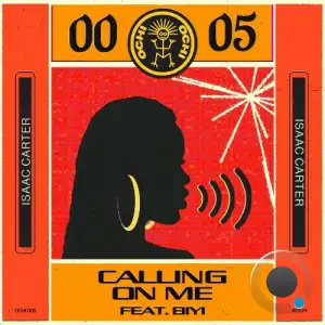  Isaac Carter feat. Biyi - Calling on Me (2024) 