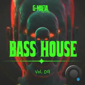  G-Mafia Bass House, Vol. 09 (2024) 