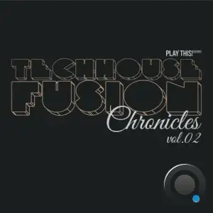  Techhouse Fusion Chronicles, Vol.02 (2024) 