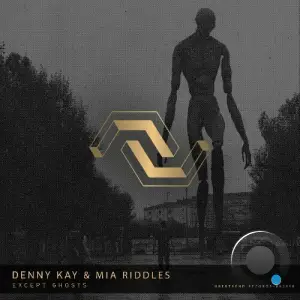  Denny Kay & Mia Riddles - Except Ghosts (2024) 