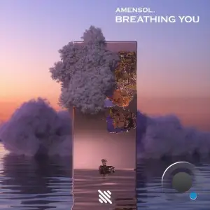  Amensol. - Breathing You (2024) 