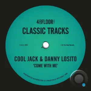  Cool Jack & Danny Losito - Come With Me (2024) 