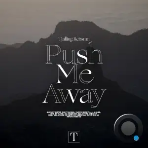  Tjalling Reitsma - Push Me Away (2024) 