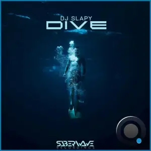  Dj Slapy - Dive (2024) 