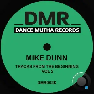  Mike Dunn - Tracks From The Beginning Vol 2 (2024) 